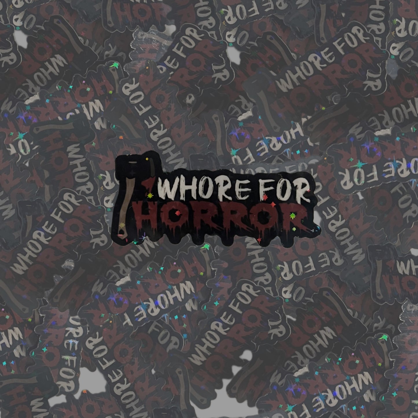 Whore for Horror sticker