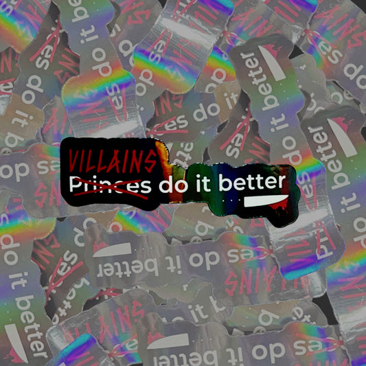 Villains do it better Sticker