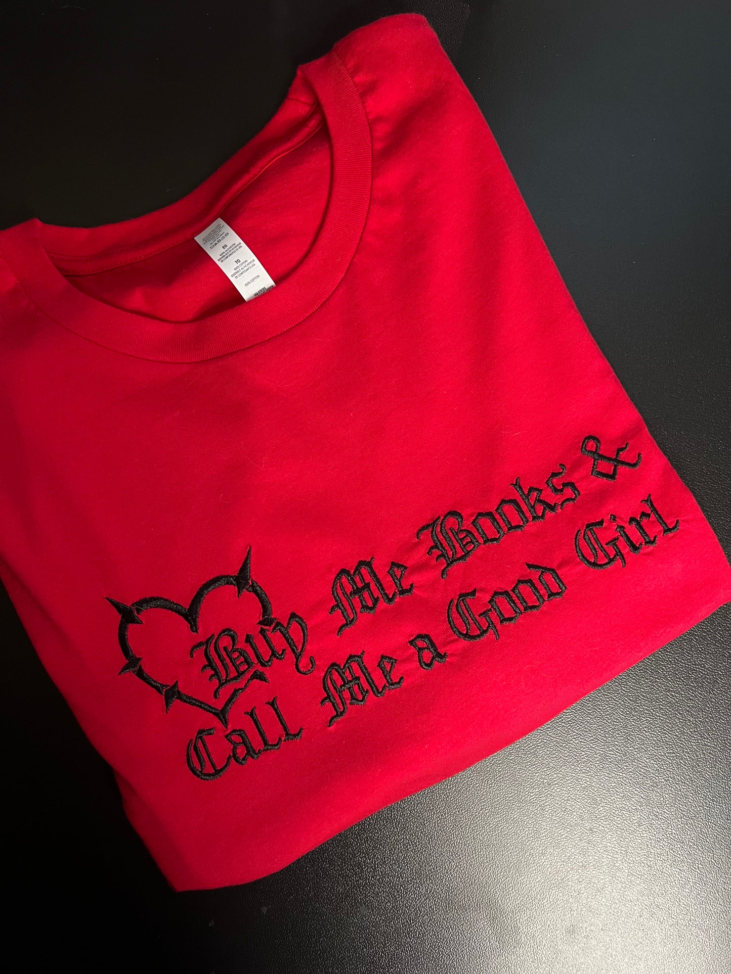 Buy Me Books & Call Me A Good Girl Red Embroidered Crewneck T-Shirt