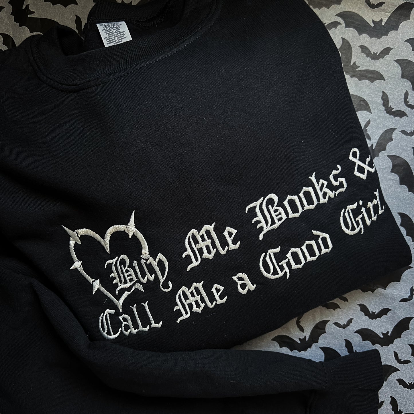 Buy Me Books & Call Me a Good Girl Black Embroidered Crewneck Sweatshirt